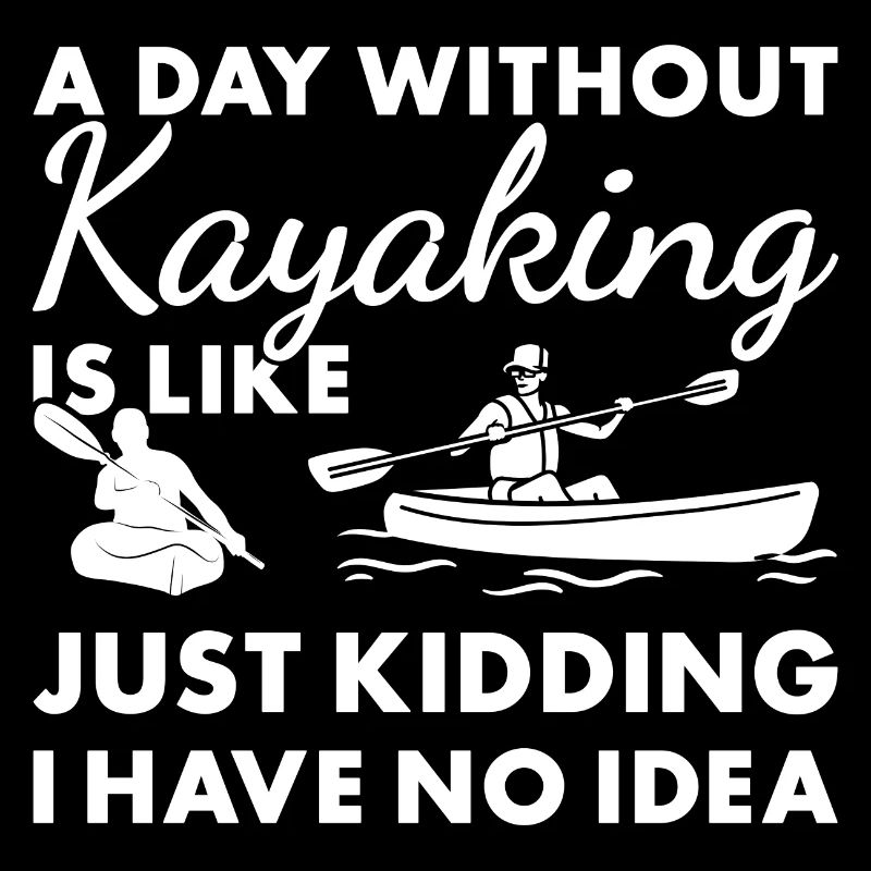 Kayaker A Day Without Kayaking