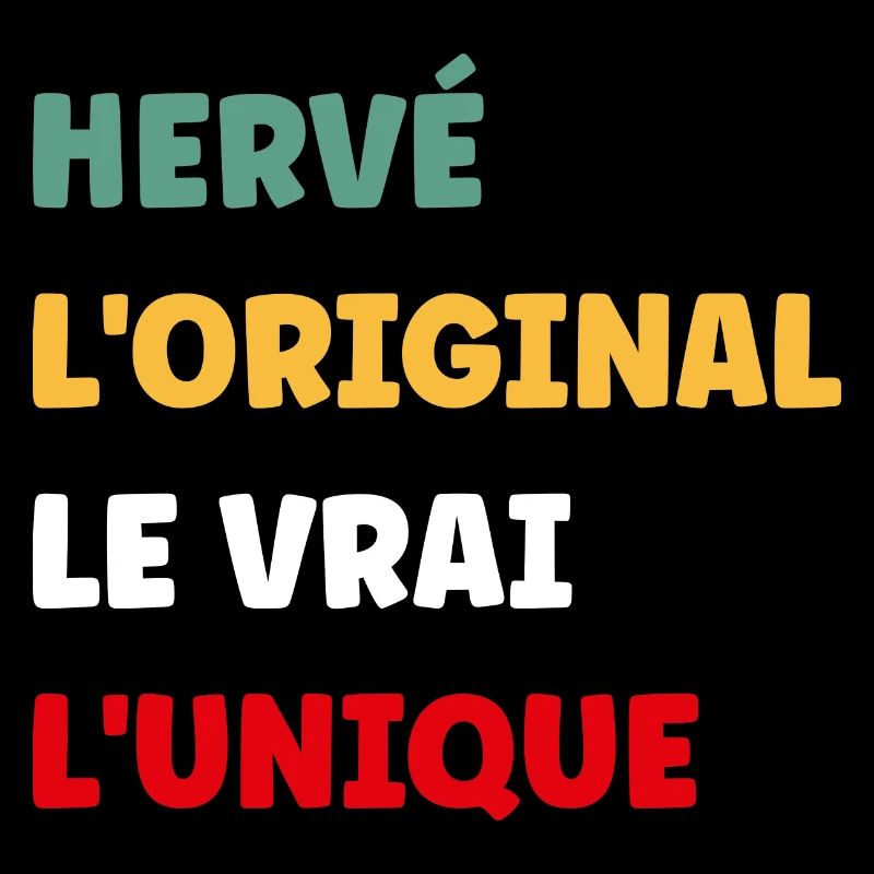 L'original le vrai l'unique hervé