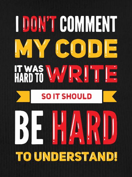I Don't Comment My Code