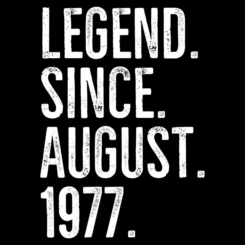 Legende seit August 1977