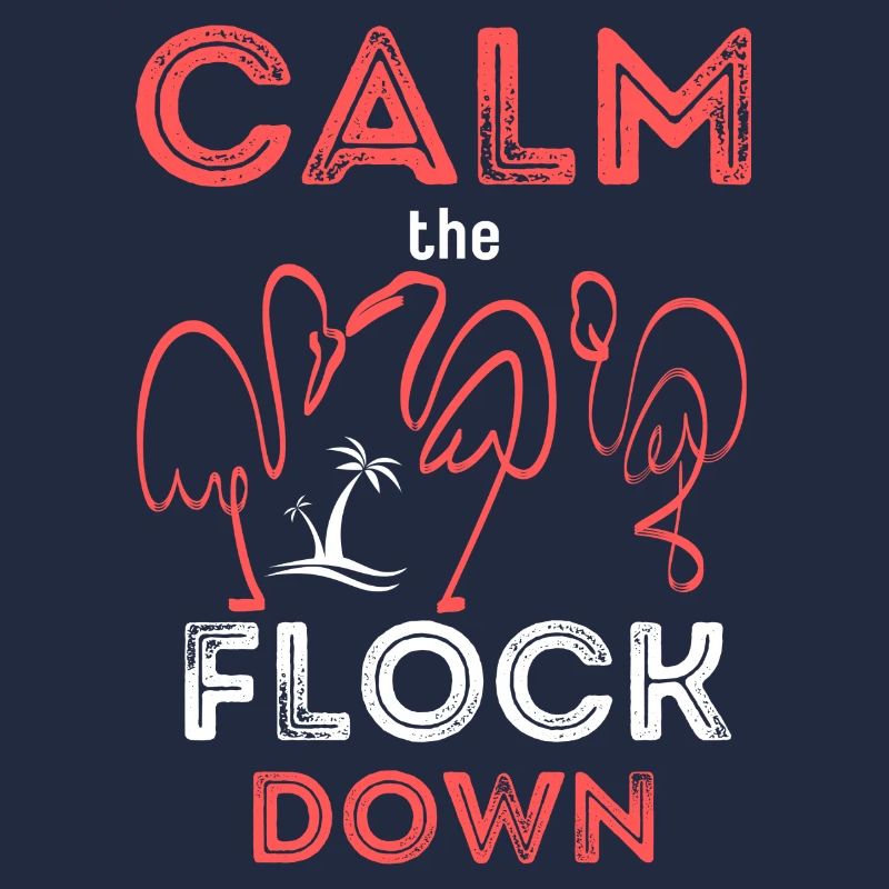 Calm The Flock Down
