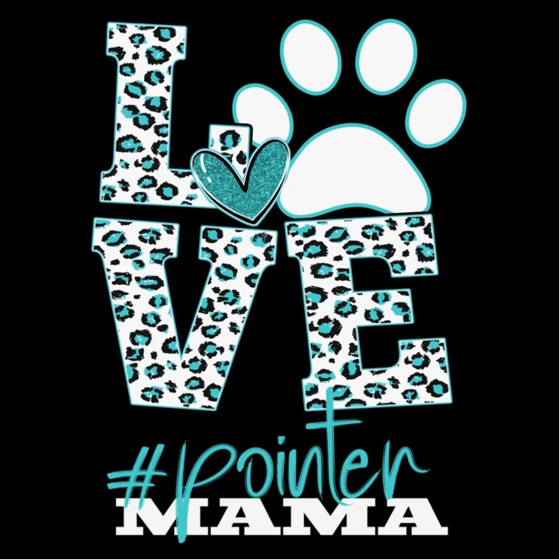 Pointer Mama Leopard Print Paw Love Sign