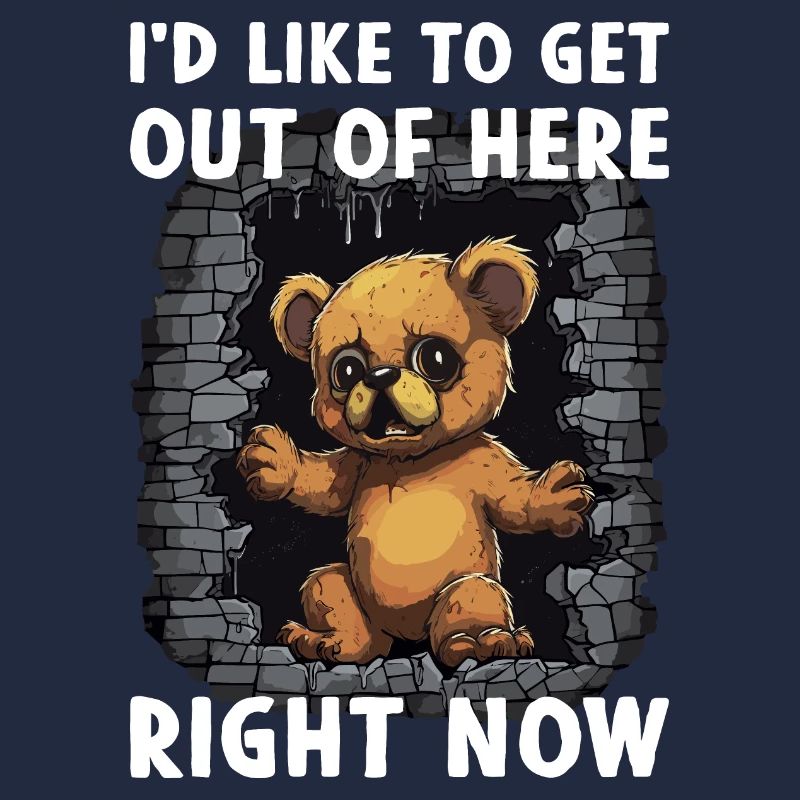 Teddy bear on the run Work Job Profession Saying