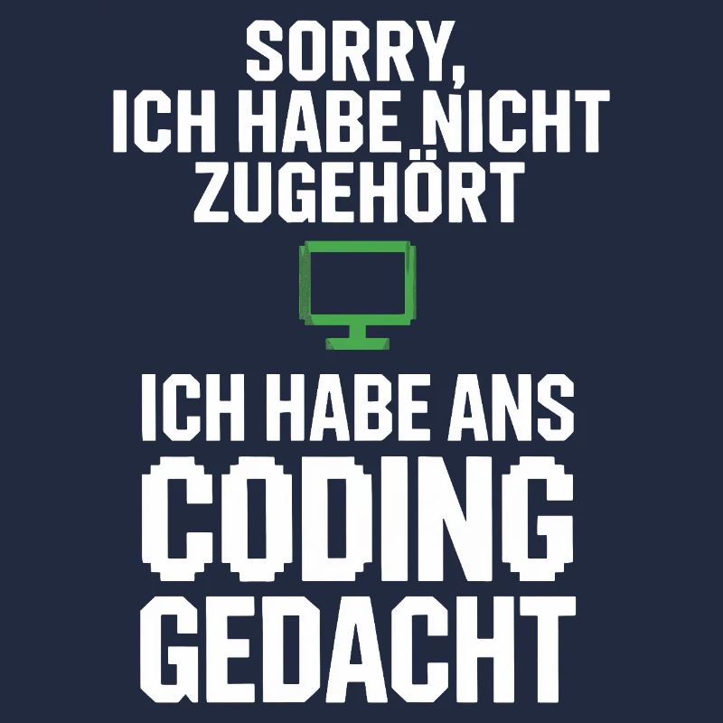 Sorry, ich habe ans Coding gedacht