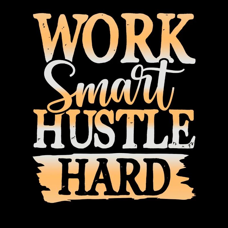work hustle hard