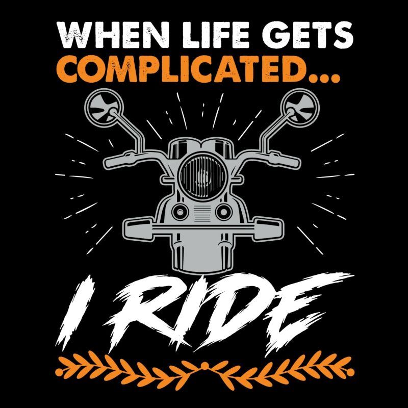 Life complicated motorcycle