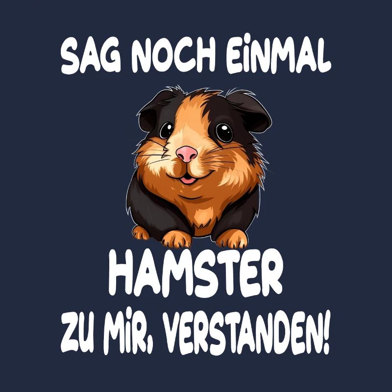 Sag noch einmal Hamster zu mir Meerschweinchen