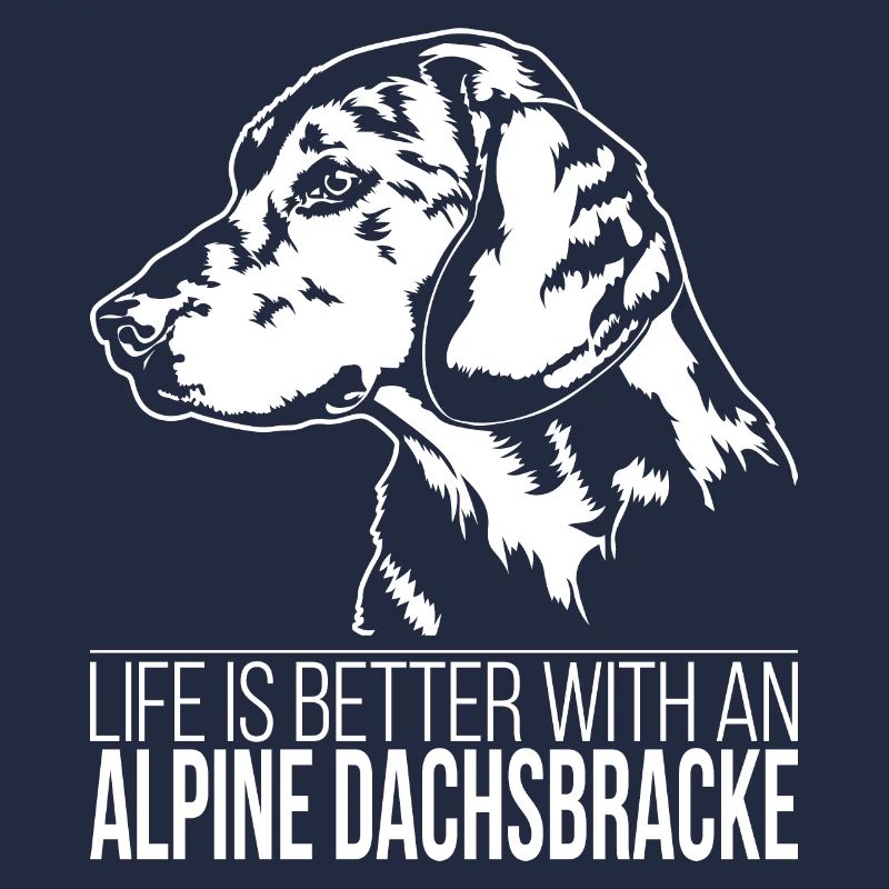 ALPINE DACHSBRACKE life is better Hunde Wilsigns