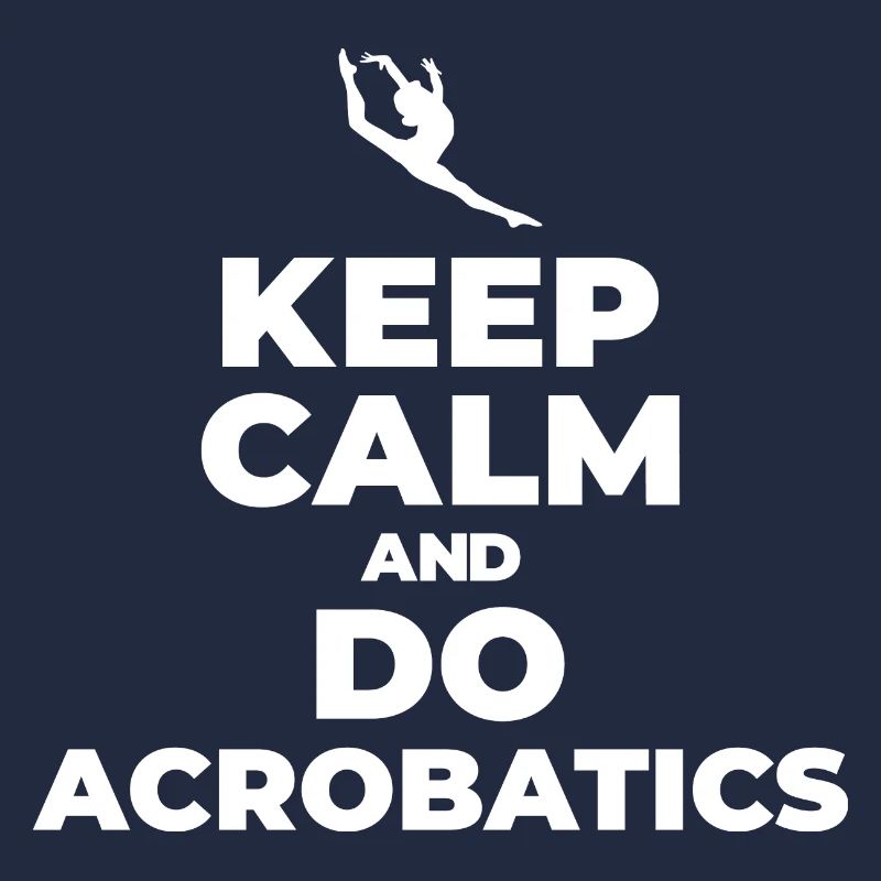 I'd Rather Be Doing Splits And Saltos Acrobatics S