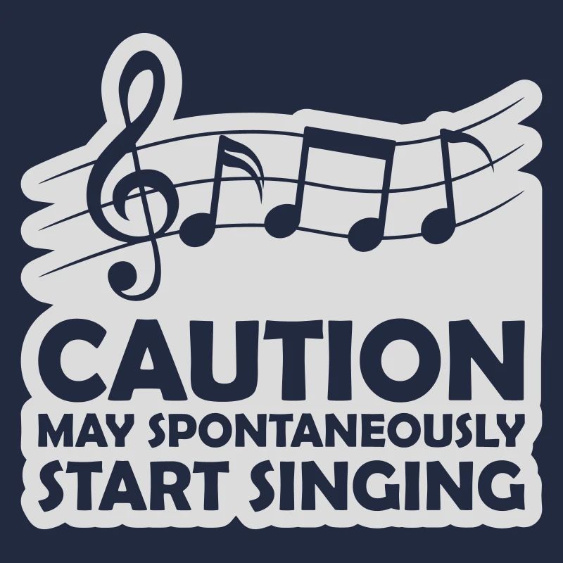 may spontaneously start singing