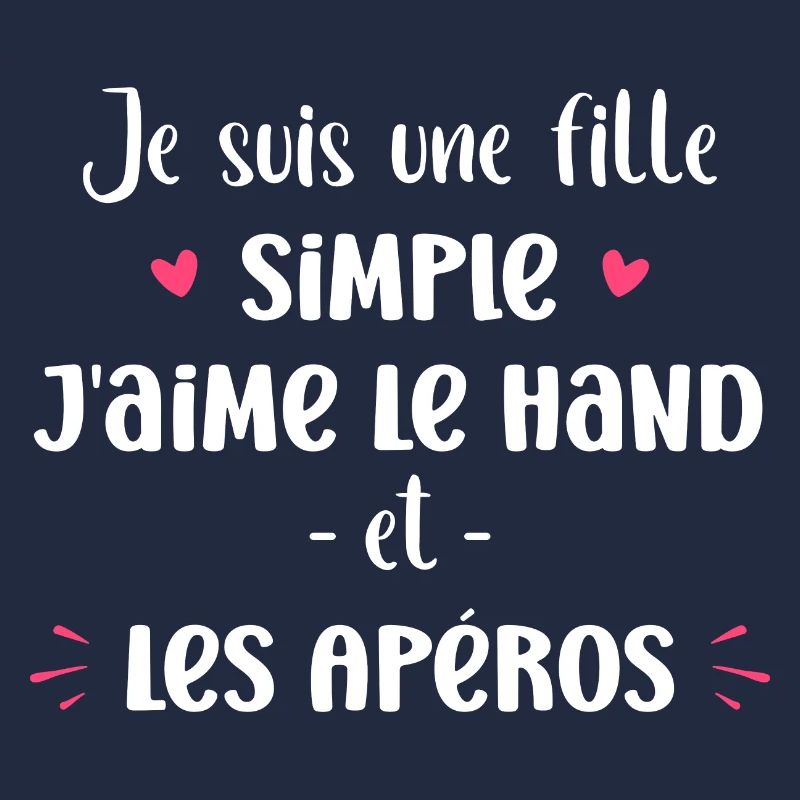 Fille simple j'aime le hand et les apéros
