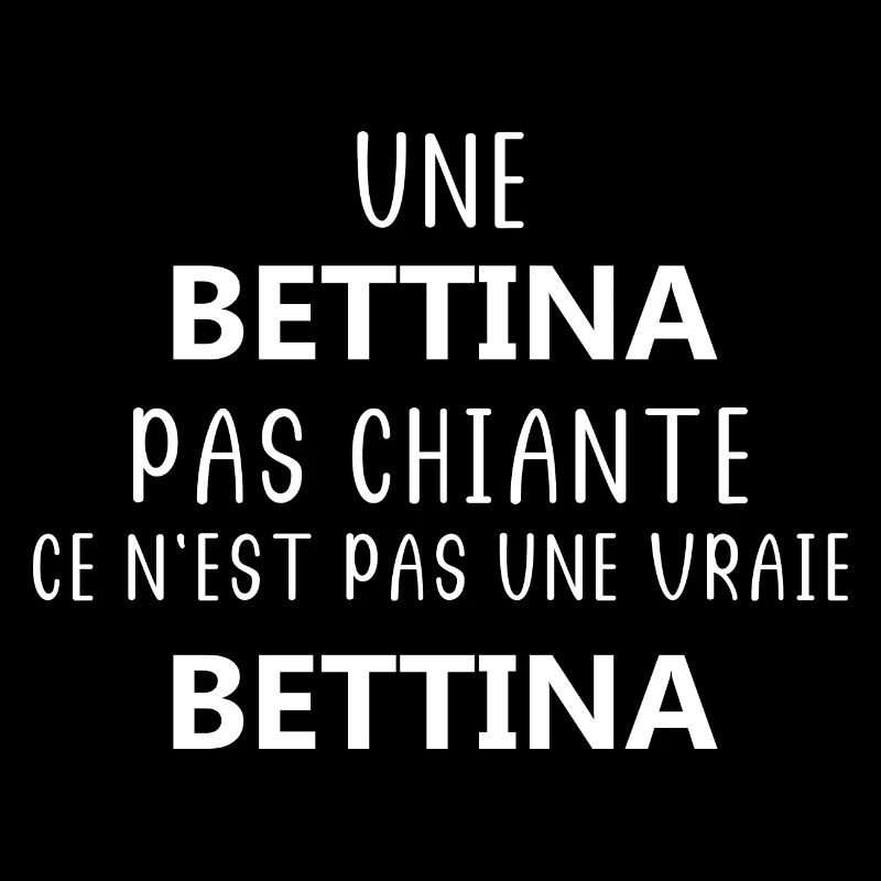 BETTINa pas chiante