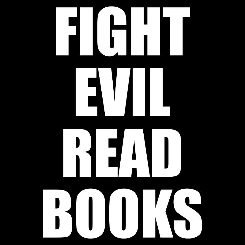 Fight Evil Read Books