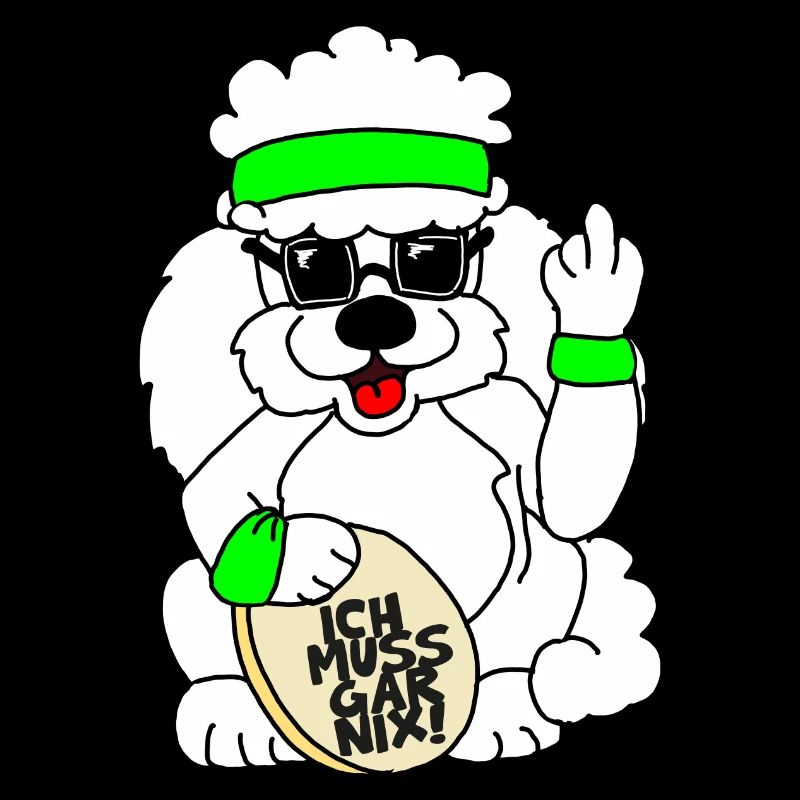 Winkepudel mit Stinkefinger "Ich muss gar nix!"