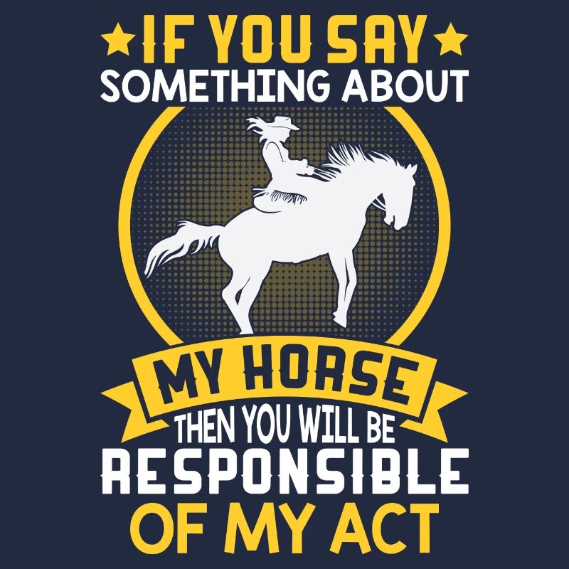 Si vous dites quelque chose à propos de mon cheval - Barrel