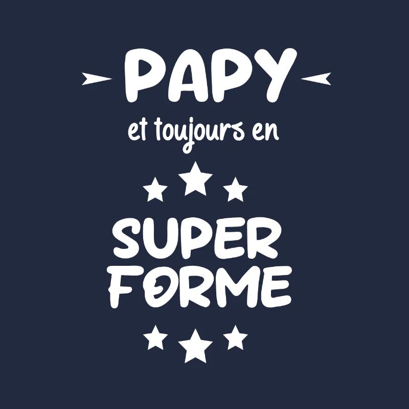 papy en super forme cadeau