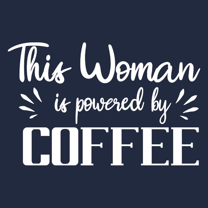 mum powered by coffee