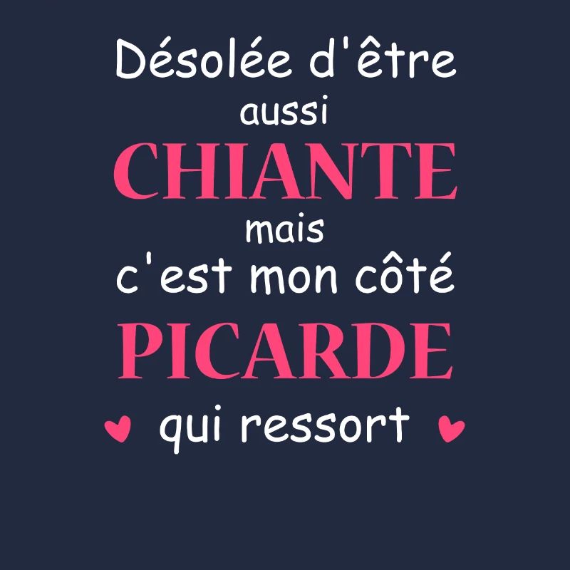 Chiante C'est mon côté Picarde