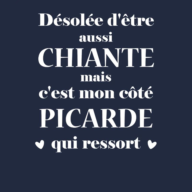 Chiante C'est mon côté Picarde