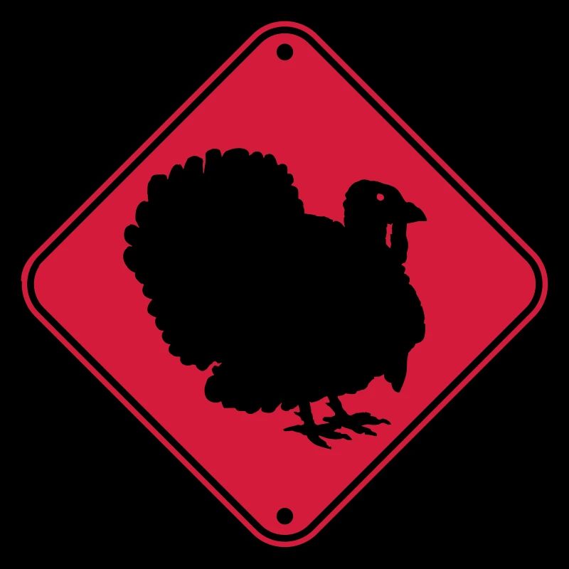 Warning turkey sign