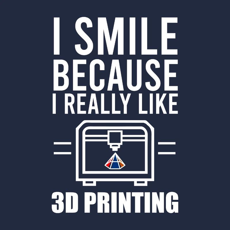 I smile because I really like 3D Printing Gift