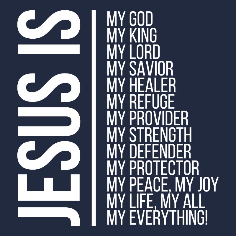 Jesus is my god...