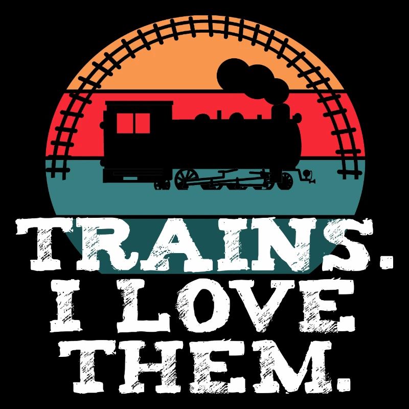 Trains. I Love Them