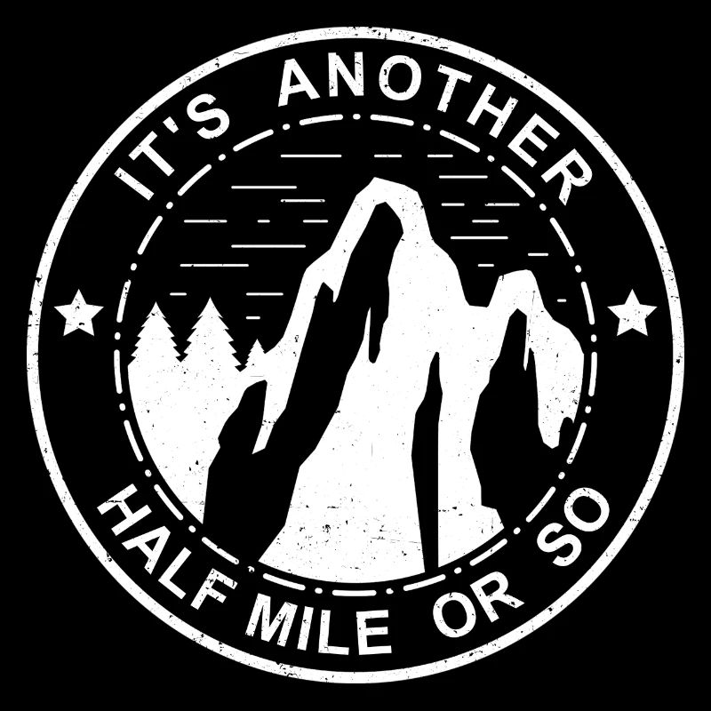 It's Another Half Mile Or So Trekking Mountaineeri
