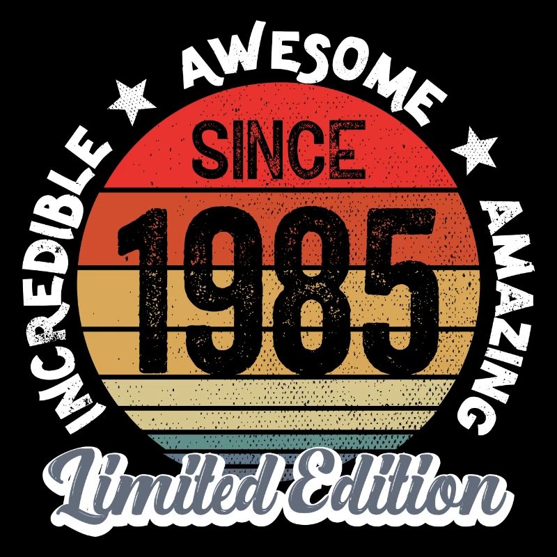 amazing since 1985 - anniversaire