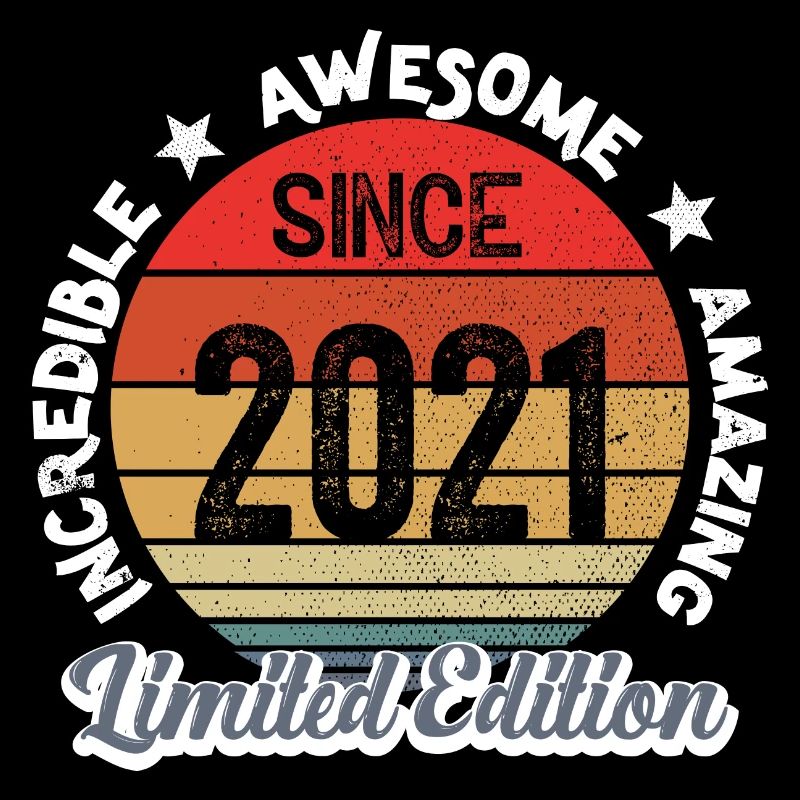 amazing since 2021 - anniversaire