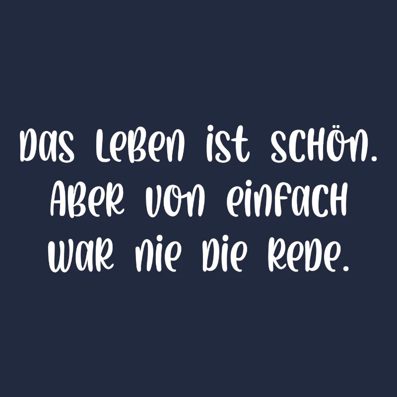 Das Leben ist schön von einfach war nie die Rede