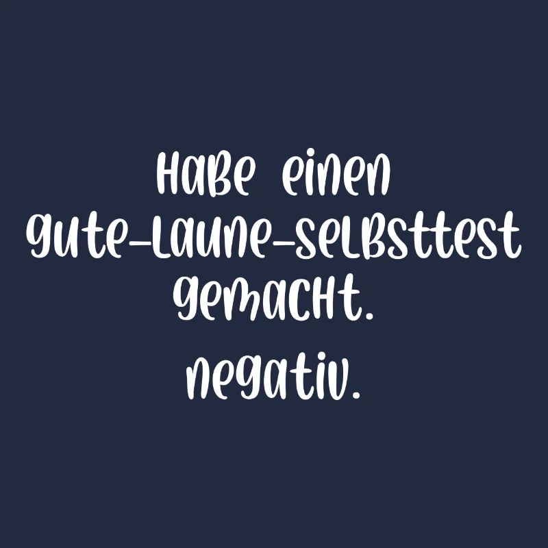 Habe einen Gute Laune Selbsttest gemacht Negativ