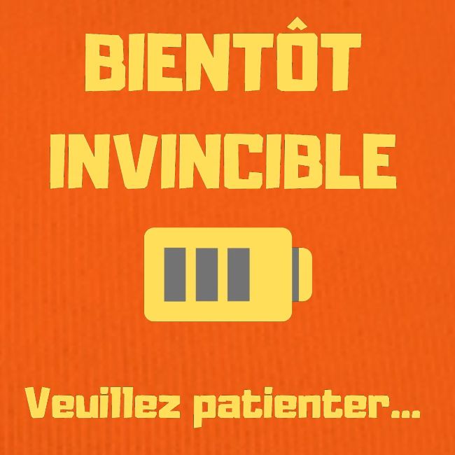 BIENTOT INVINCIBLE