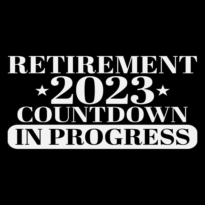 Retirement 2023 Countdown in Progress