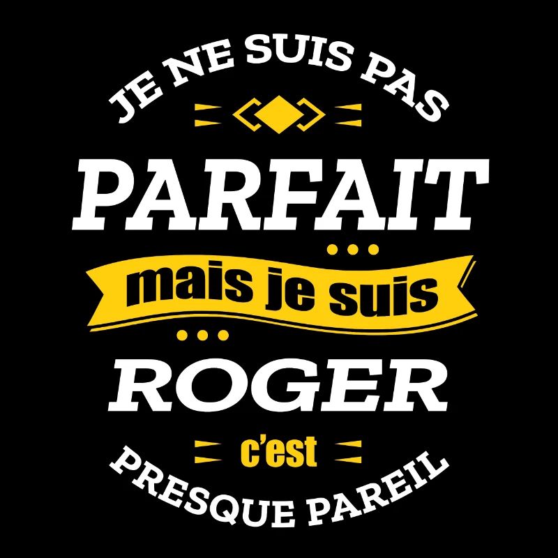 ROGER PARFAIT - PRENOM ROGER