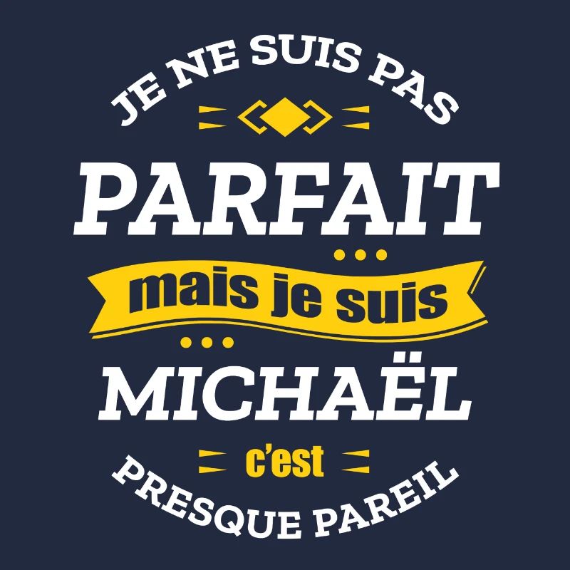 MICHAËL PARFAIT - PRENOM MICHAËL