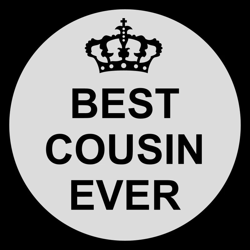best cousin ever Zitat