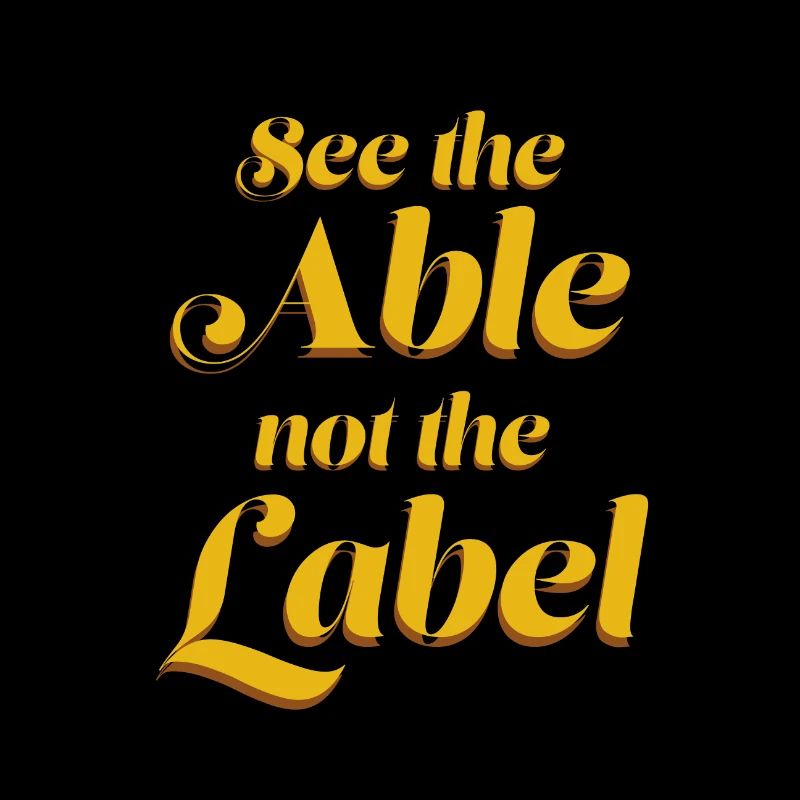See the able not the label