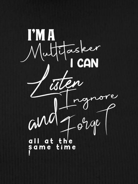 Funny Multitasker Quote