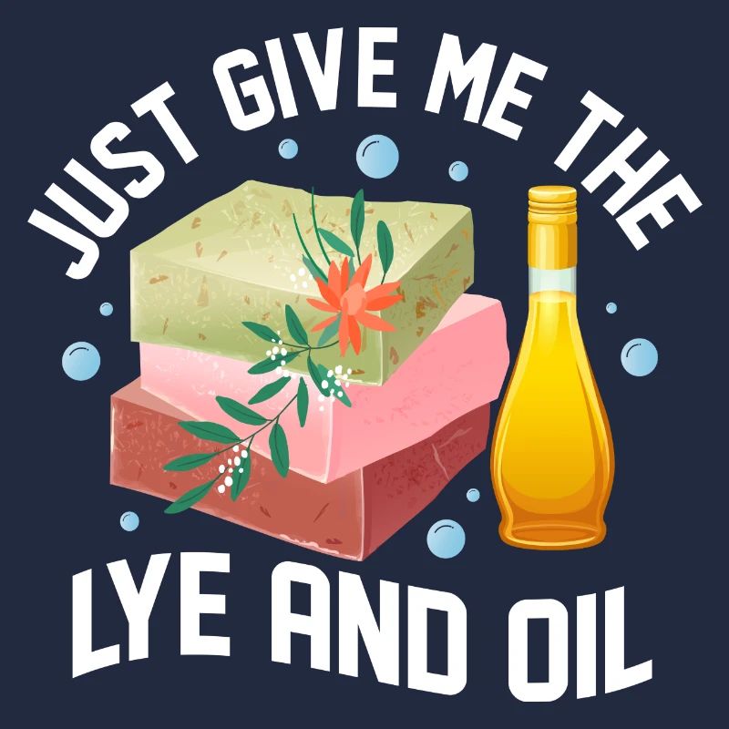 Just Give Me The Lye And Oil! Soapmaking Soapmaker