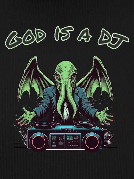 Cthulhu is a DJ