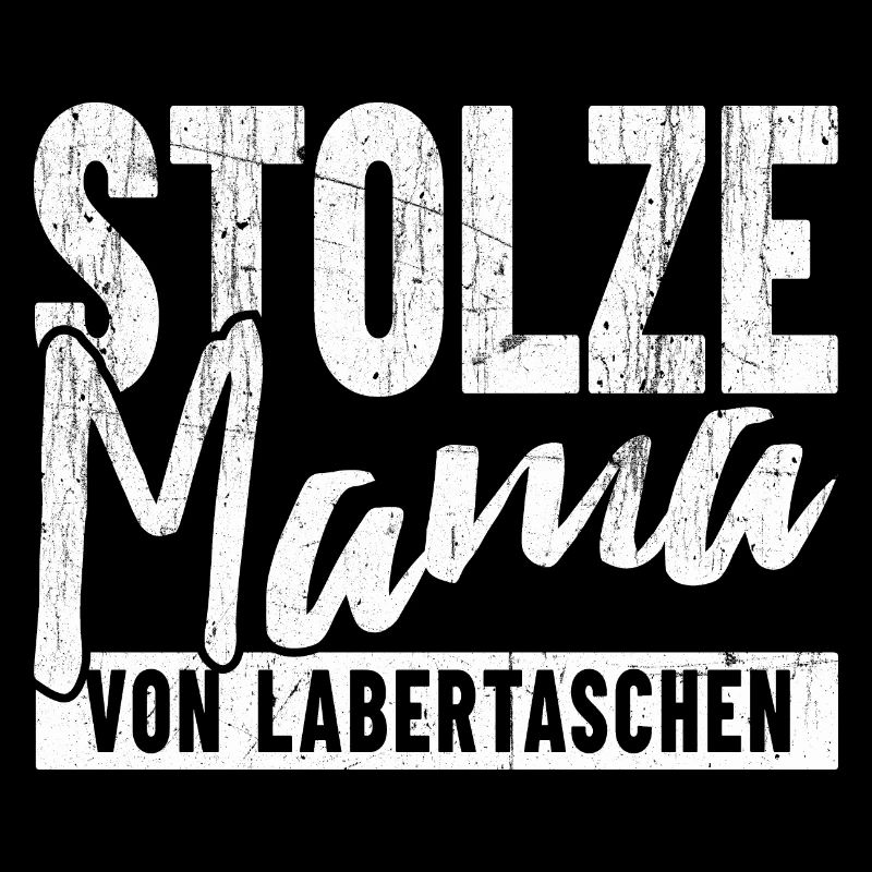 Stolze Mama von Labertaschen