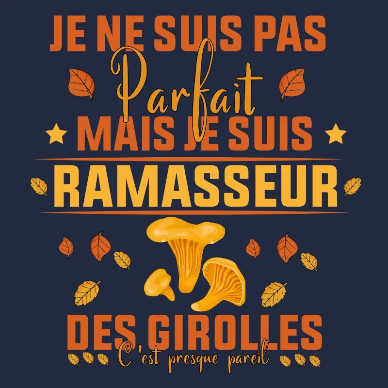pas parfait mais je suis ramasseur des Girolles