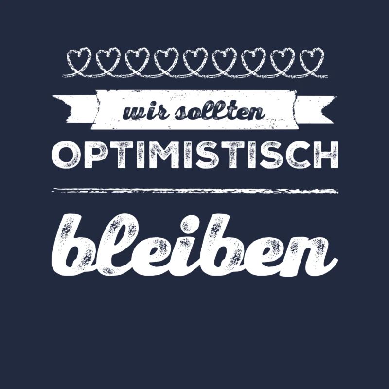 ich mag es optimistisch