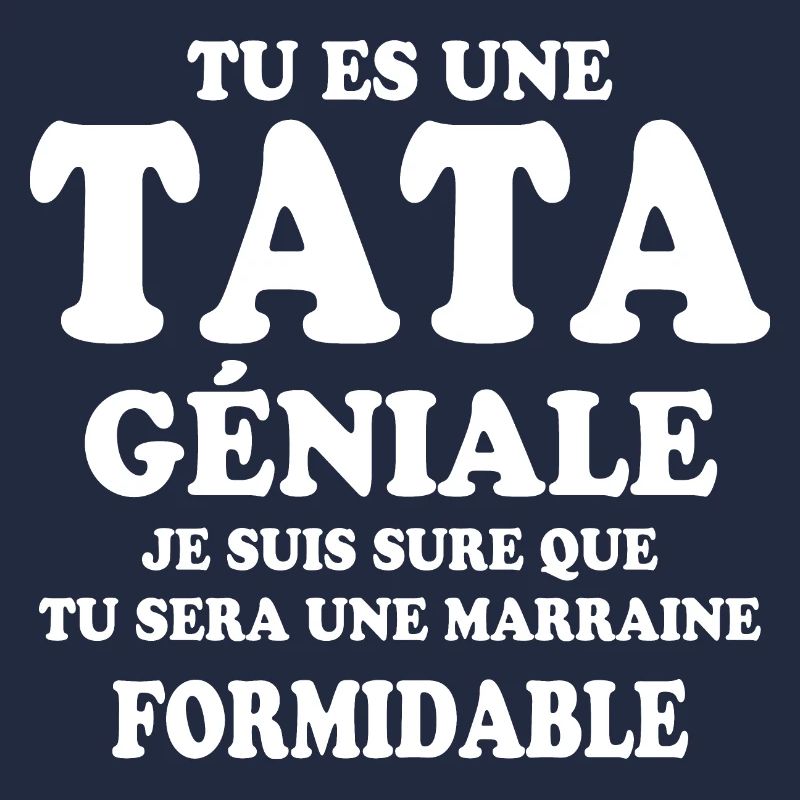 Une tata géniale et une marraine formidable