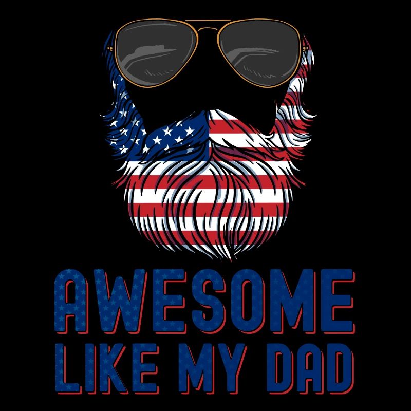 Dad Bruh Beard Daddy Awesome like my Dad 4th of