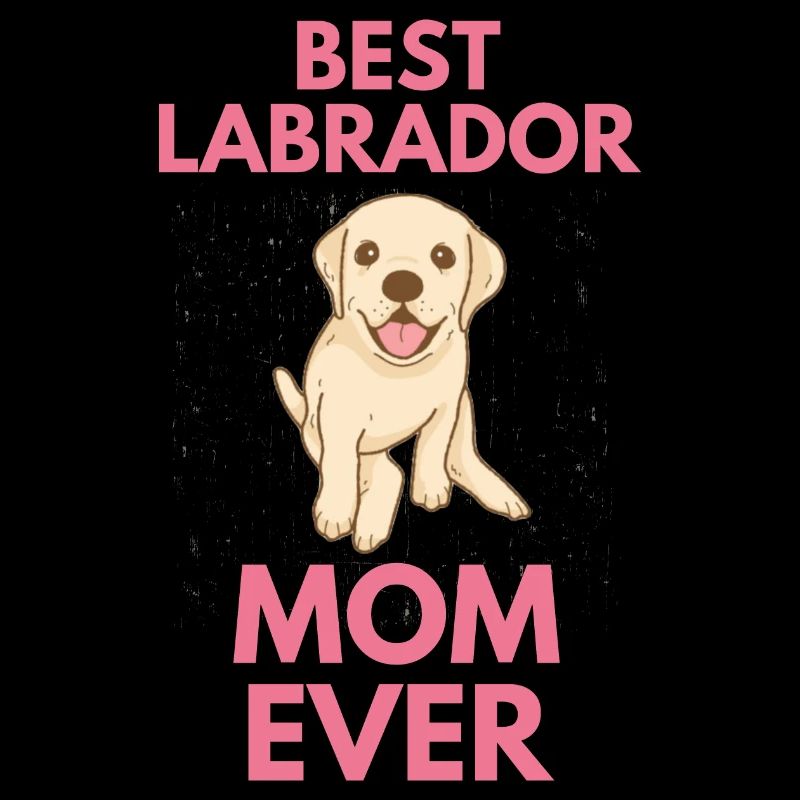 Best Labrador Mama Mother's Day Gift Labrador