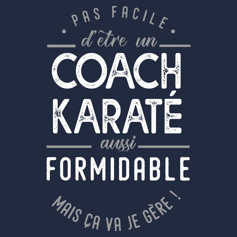 coach karaté formidable cadeau Karaté