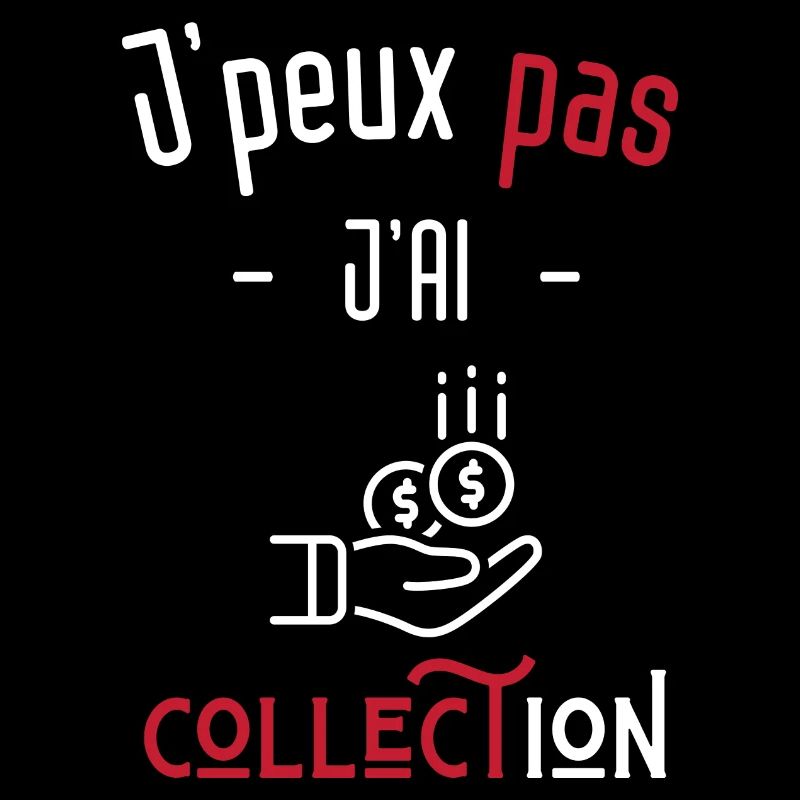 j'peux pas j'ai collection