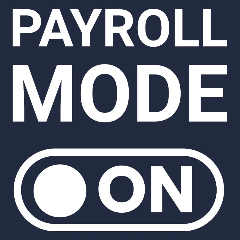 Payroll Mode ON